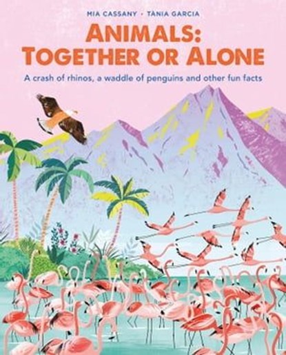 Animals: Together or Alone, Mia Cassany - Ebook - 9781914519376