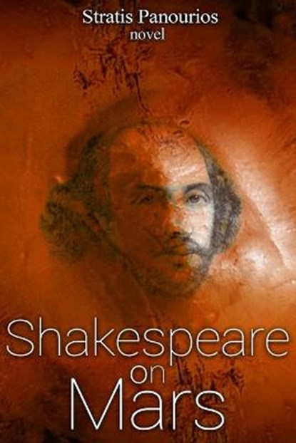 Shakespeare on Mars, PANOURIOS,  Stratis - Paperback - 9781914534010