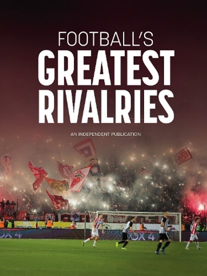 Football's Greatest Rivalries, Andy Greeves - Gebonden - 9781914536304