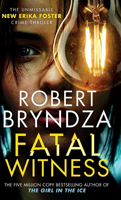 Fatal Witness, Robert Bryndza - Gebonden - 9781914547072