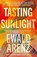 Tasting Sunlight, Ewald Arenz - Paperback - 9781914585142