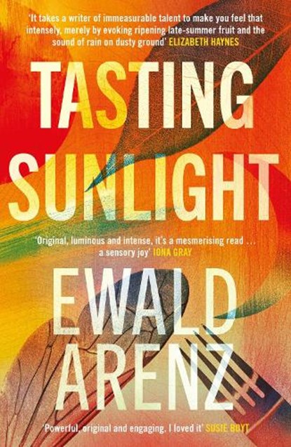Tasting Sunlight, Ewald Arenz - Paperback - 9781914585142