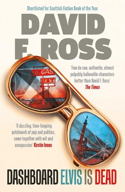 Dashboard Elvis is Dead, David F. Ross - Paperback - 9781914585401