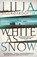 White as Snow, Lilja Sigurdardottir - Paperback - 9781914585845