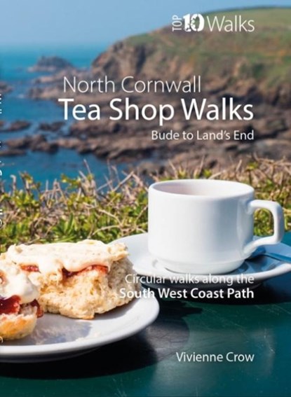 Tea Shop Walks: North Cornwall, Vivienne Crow - Paperback - 9781914589188
