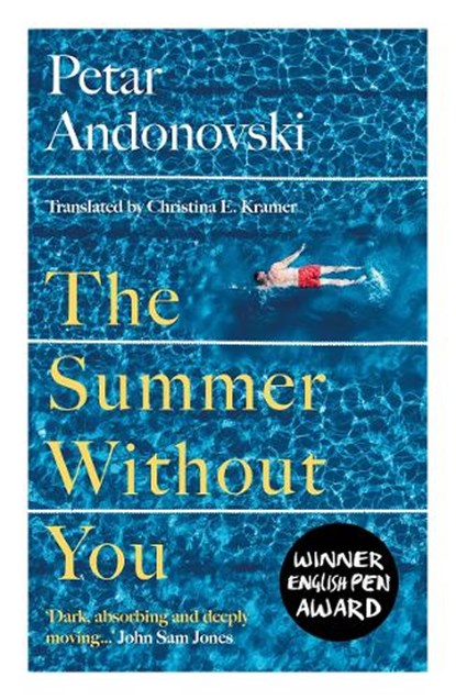 The Summer Without You, Petar Andonovski - Paperback - 9781914595813