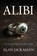 Alibi, Alan Jackaman - Paperback - 9781914603587