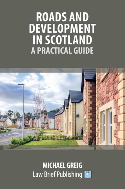 Roads and Development in Scotland, Michael Greig - Paperback - 9781914608803