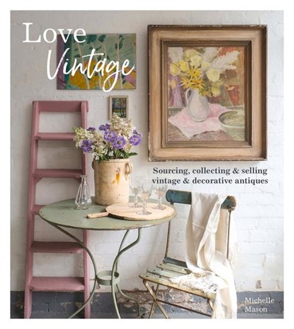Love Vintage, Michelle Mason - Paperback - 9781914902062