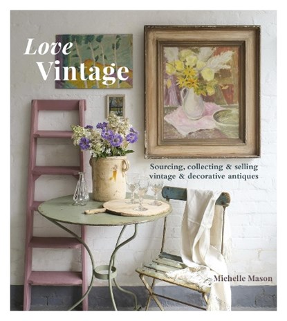 Love Vintage, Michelle Mason - Paperback - 9781914902062