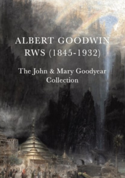 Albert Goodwin RWS (1845-1932), Chris Beetles - Paperback - 9781914906039