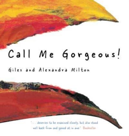 Call Me Gorgeous!, Giles Milton - Gebonden - 9781914912054