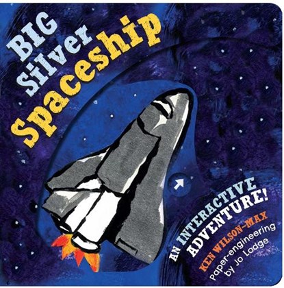 The The Big Silver Spaceship, Ken Wilson-Max - Gebonden - 9781914912146