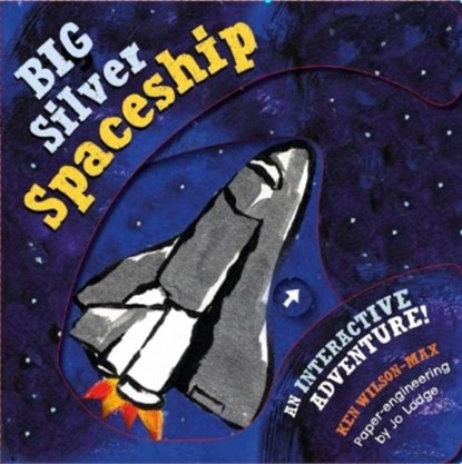 The The Big Silver Spaceship, Ken Wilson-Max - Gebonden - 9781914912146