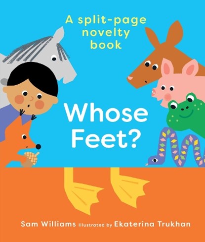 Whose Feet?, Sam Williams - Gebonden - 9781914912245