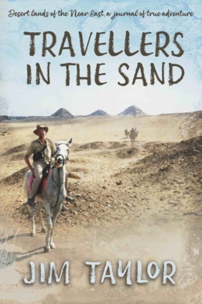 Travellers in the Sand, Jim Taylor - Paperback - 9781914913303