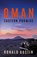 Oman - Eastern Promise, Ronald Austin - Paperback - 9781914913716