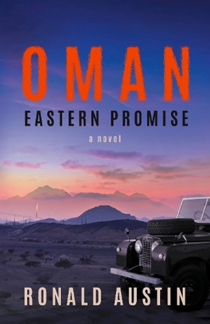 Oman - Eastern Promise, Ronald Austin - Paperback - 9781914913716