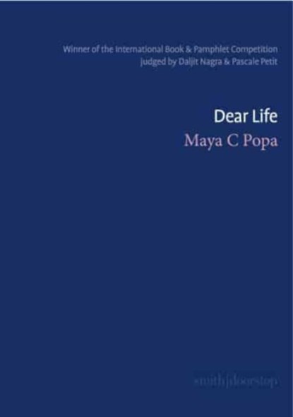 Dear Life, Maya C. Popa - Paperback - 9781914914089