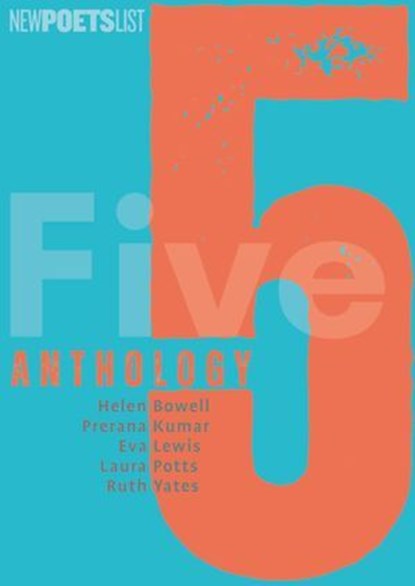 Five, Laura Potts ; Prerana Kumar ; Ruth Yates ; Helen Bowell ; Eva Lewis - Ebook - 9781914914799