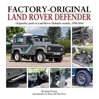 Factory-Original Land-Rover Defender, James Taylor - Gebonden - 9781914929120