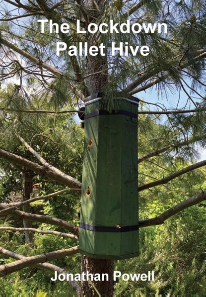 The Lockdown Pallet Hive, Jonathan Powell - Paperback - 9781914934148