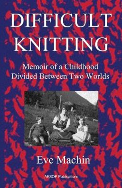 Difficult Knitting, MACHIN,  Eve - Paperback - 9781914938009