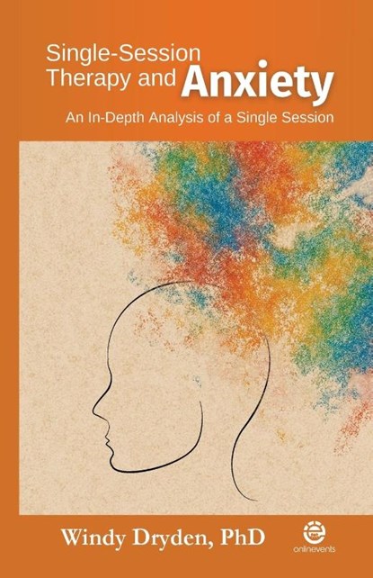 Single-Session Therapy and Anxiety, Windy Dryden - Paperback - 9781914938399