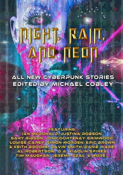 And Neon Night, Rain, Michael Cobley ; Ian Mcdonald ; Gary Gibson ; Joseph Elliott-Coleman - Gebonden - 9781914953231