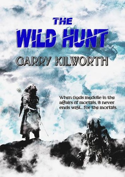 The Wild Hunt, Garry Kilworth - Gebonden - 9781914953385