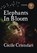 Elephants in Bloom, Cécile Cristofari - Gebonden - 9781914953675