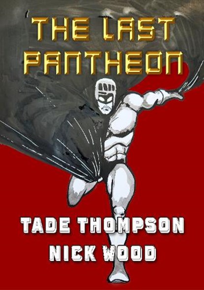 The Last Pantheon, Tade Thompson - Gebonden - 9781914953712