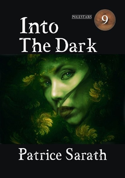 Into The Dark, Patrice Sarath - Gebonden - 9781914953903