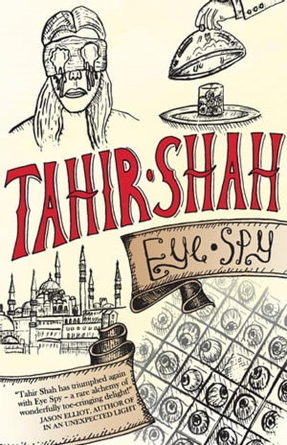 Eye Spy, Tahir Shah - Ebook - 9781914960536