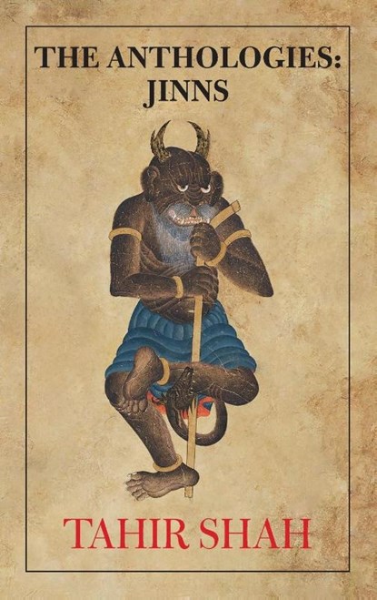 The Anthologies, Tahir Shah - Paperback - 9781914960734
