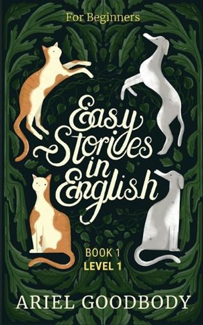 Easy Stories in English for Beginners, Ariel Goodbody - Paperback - 9781914968006