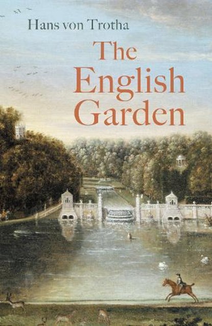 The English Garden, Hans von Trotha - Paperback - 9781914982095