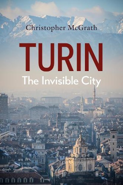 Turin, Christopher McGrath - Gebonden - 9781914982200