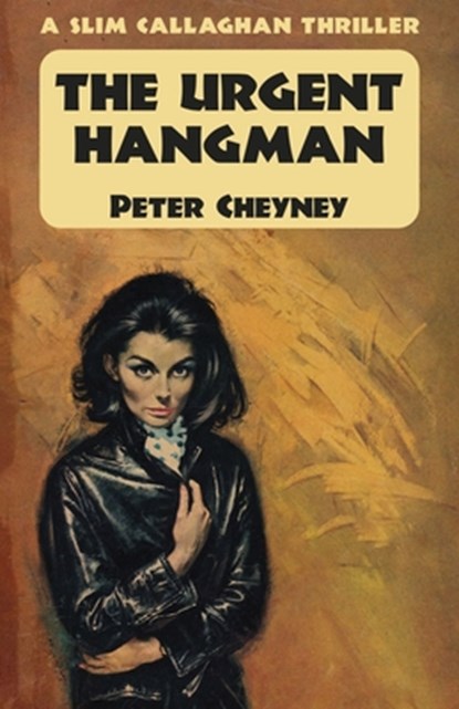 The Urgent Hangman, CHEYNEY,  Peter - Paperback - 9781915014054