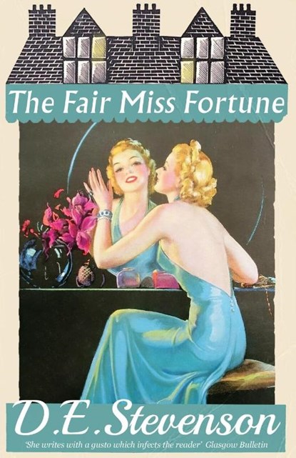 The Fair Miss Fortune, D.E. Stevenson - Paperback - 9781915014351