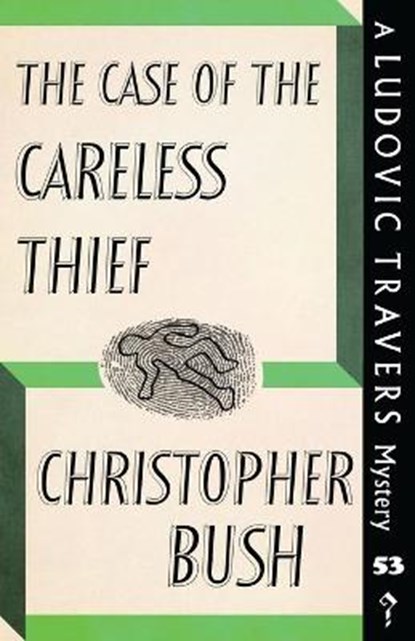 The Case of the Careless Thief, BUSH,  Christopher - Paperback - 9781915014627