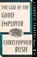 The Case of the Good Employer, BUSH,  Christopher - Paperback - 9781915014788