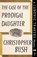 The Case of the Prodigal Daughter, BUSH,  Christopher - Paperback - 9781915014825