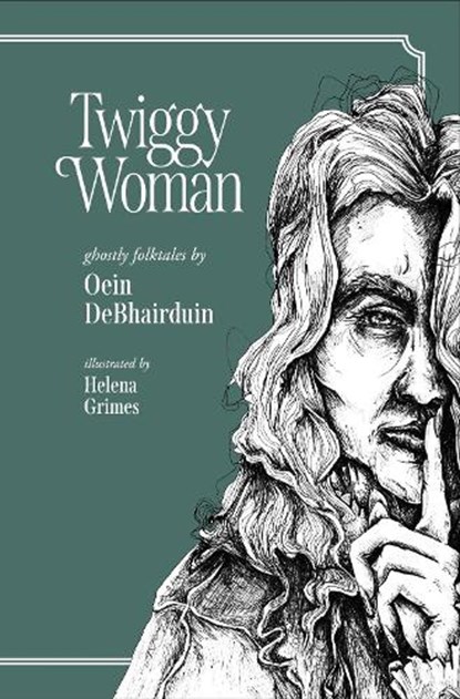 Twiggy Woman, Oein DeBhairduin - Gebonden - 9781915017079