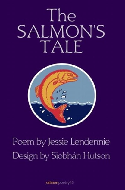 The Salmon's Tale, Jessie Lendennie - Paperback - 9781915022080