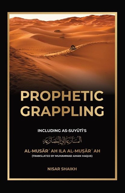 Prophetic Grappling, Nisar Shaikh - Paperback - 9781915025159