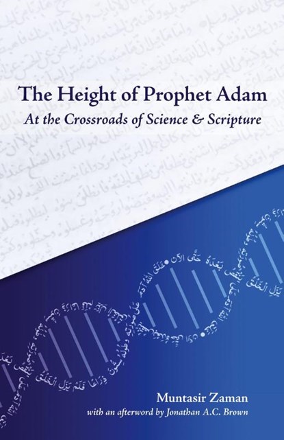 The Height of Prophet Adam, Muntasir Zaman - Paperback - 9781915025326