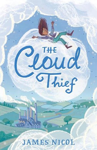 The Cloud Thief, James Nicol - Paperback - 9781915026491