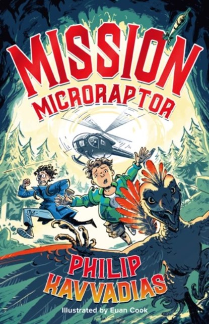 Mission: Microraptor, Philip Kavvadias - Paperback - 9781915026941