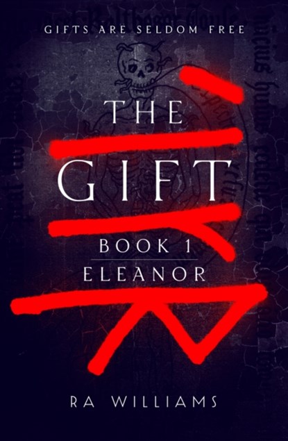 The Gift Book 1: Eleanor, RA Williams - Paperback - 9781915036858